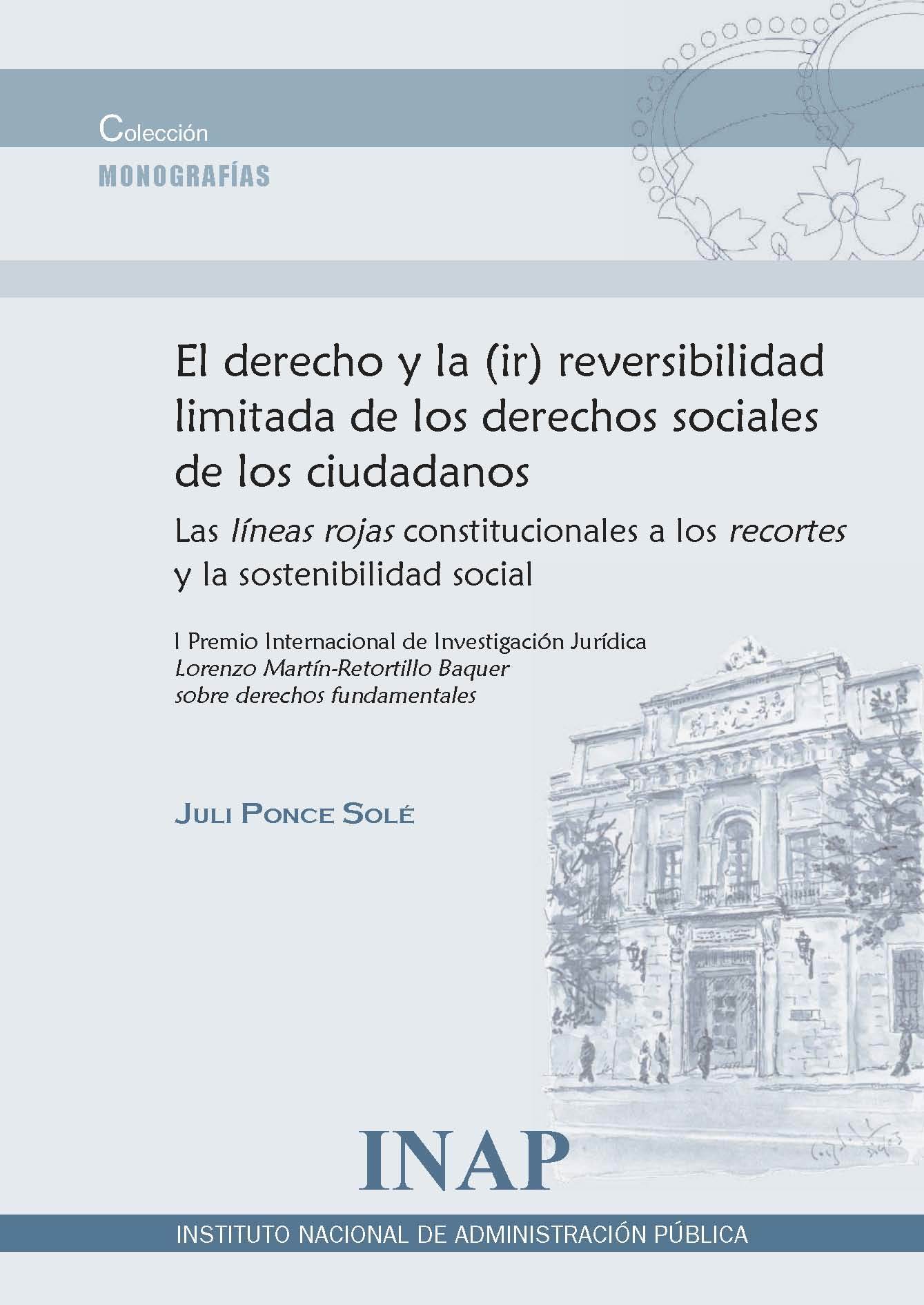 El Derecho y la (ir)reversibilidad limitada de los derechos sociales de los ciudadanos