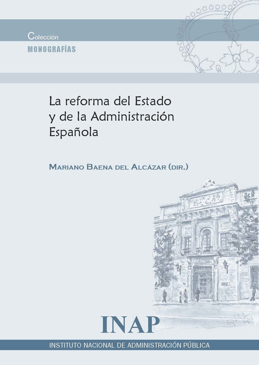 La reforma del Estado y de la Administración Española