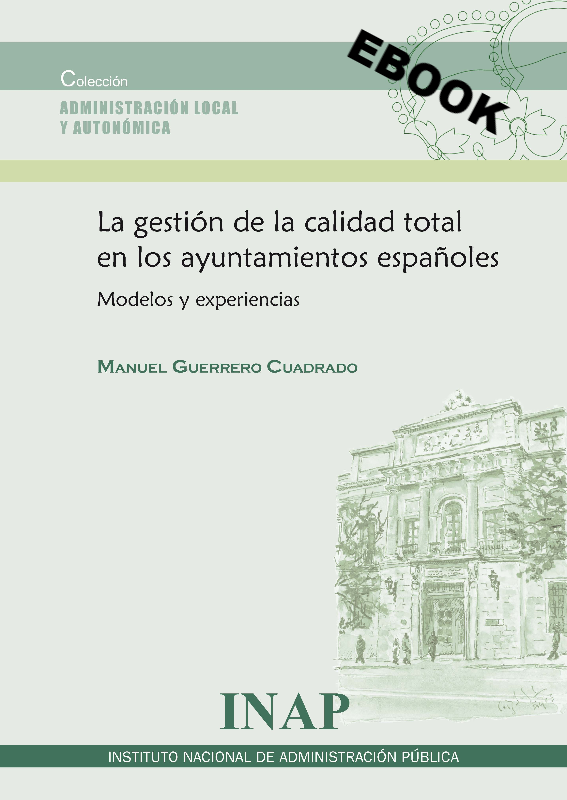 La gestión de la calidad total en los ayuntamientos españoles (eBook)