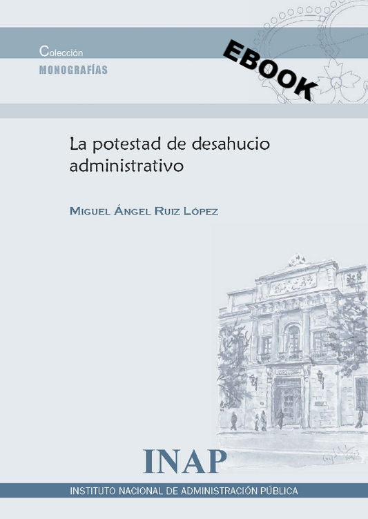 La potestad de desahucio administrativo (eBook)