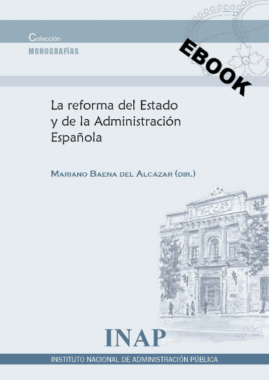 La reforma del Estado y de la Administración Española (eBook)