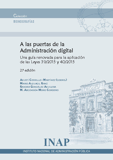 A las puertas de la Administración Digital  (2ª Edición)