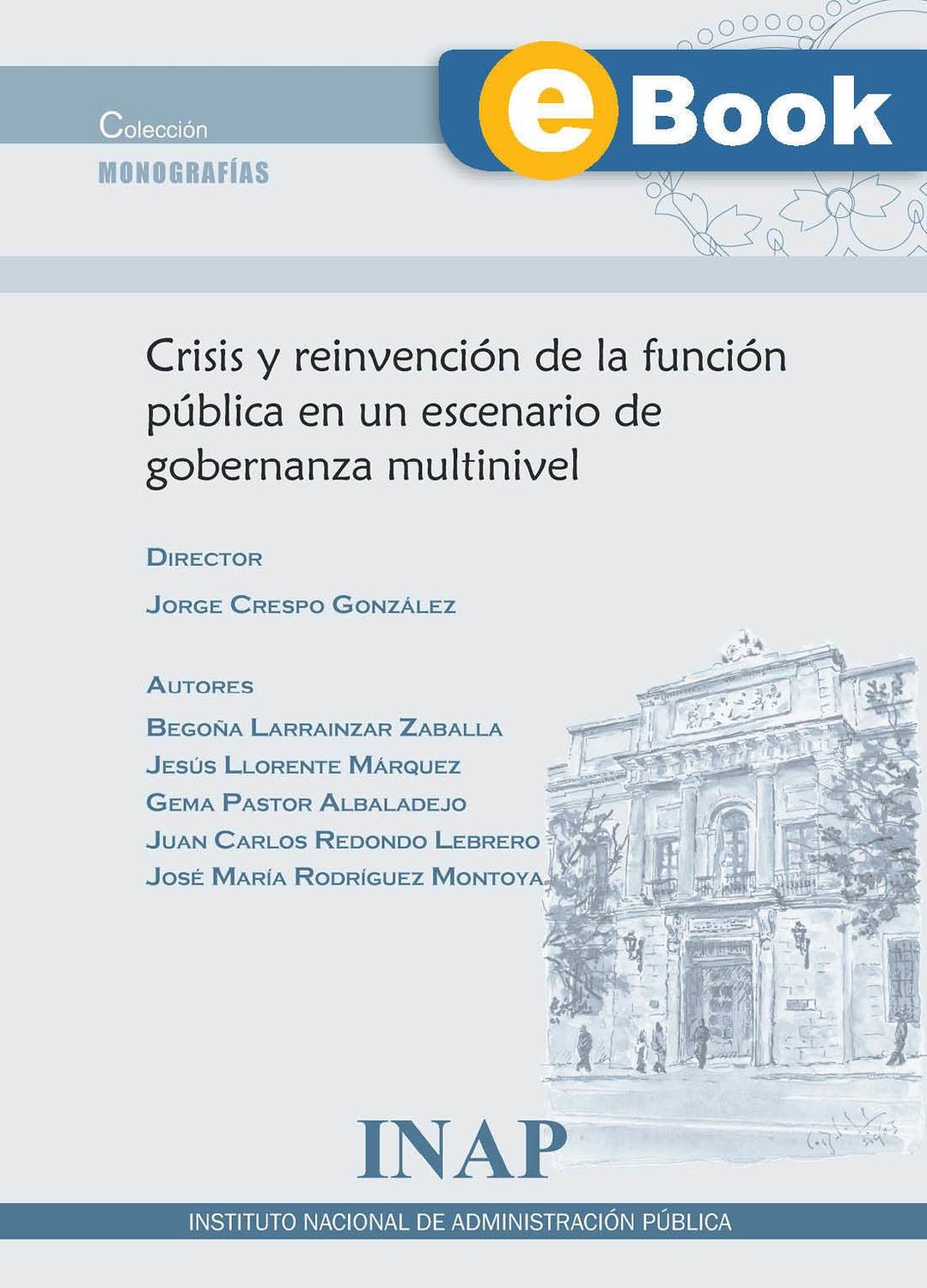 Crisis y reinvención de la función pública en un escenario de gobernanza multinivel (eBook)