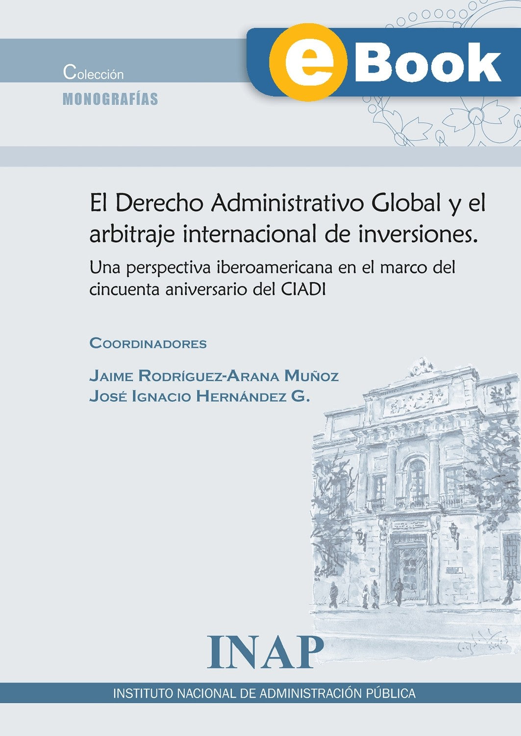 El Derecho Administrativo en un Entorno Internacional: Estudios de Derecho Territorial Administrativo Comparado (eBook)