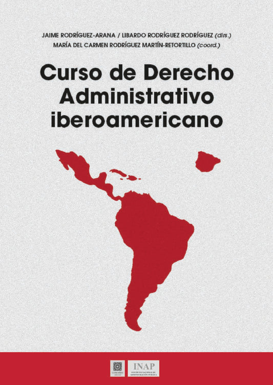 Curso de Derecho Administrativo iberoamericano