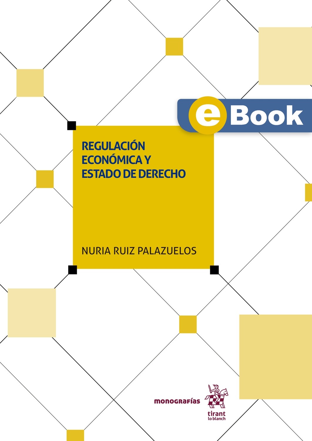 Regulación económica y Estado de Derecho (eBook)