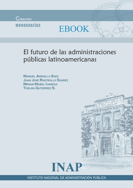 El futuro de las administraciones públicas latinoamericanas (eBook)