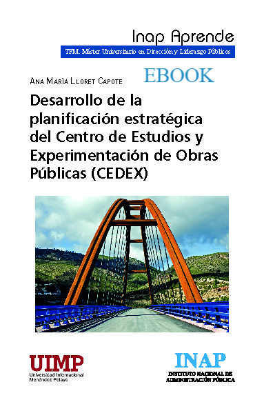 DESARROLLO DE LA PLANIFICACIÓN ESTRATÉGICA DEL CENTRO DE ESTUDIOS Y EXPERIMENTACIÓN DE OBRAS PÚBLICAS (CEDEX) EBOOK