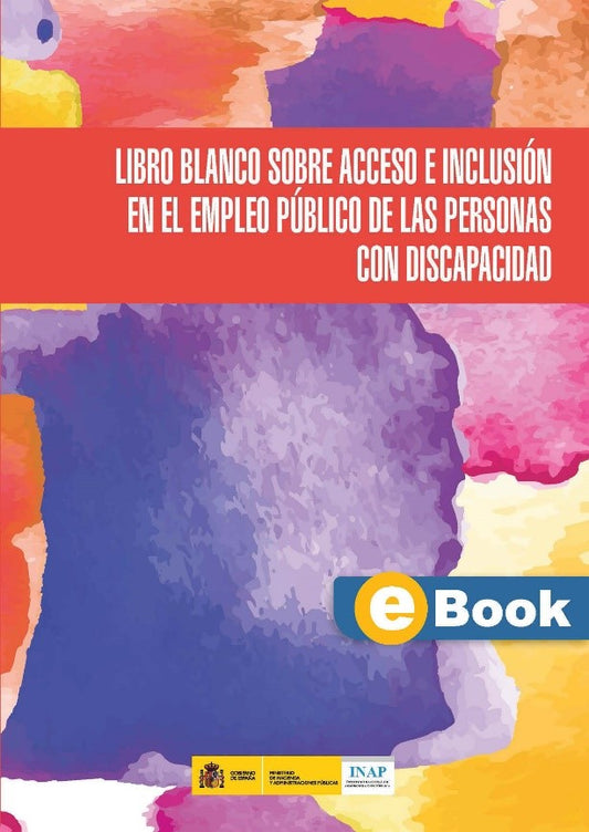 Libro blanco sobre acceso e inclusión en el empleo público de las personas con discapacidad (ebook)