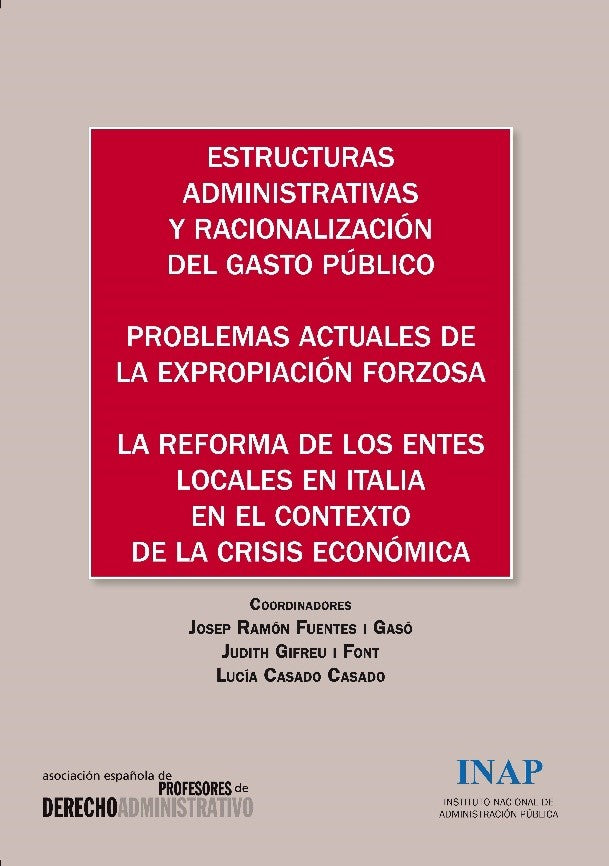 Estructuras administrativas y racionalización del gasto público