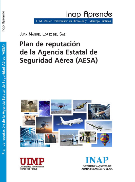 PLAN DE REPUTACIÓN DE LA AGENCIA ESTATAL DE SEGURIDAD AÉREA (AESA)